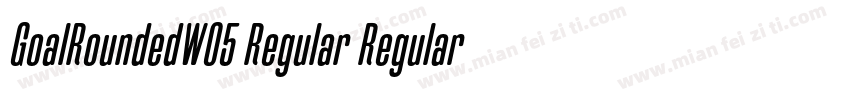 GoalRoundedW05 Regular Regular字体转换